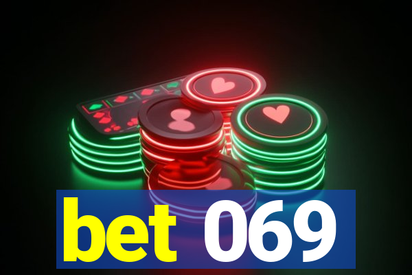 bet 069